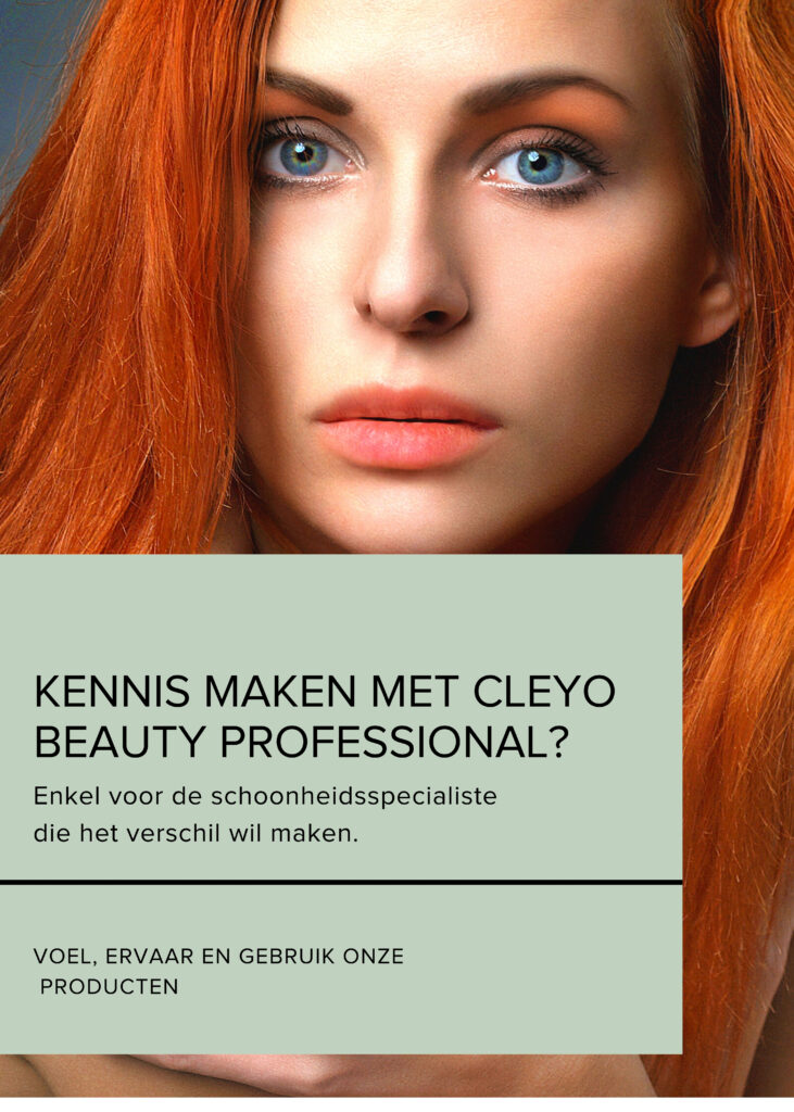 Schoonheidsspecialisten met Cleyo Beauty Products